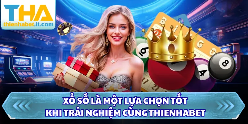 Thienhabet - Nhà Cái Thien Ha Bet | Tải App Thienhabet +88k 42 Xổ số là một lựa chọn tốt khi trải nghiệm cùng thienhabet